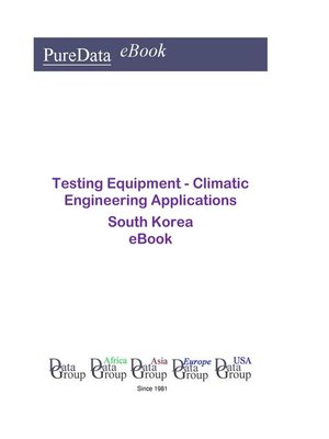 cover image of Testing Equipment--Climatic Engineering Applications in South Korea